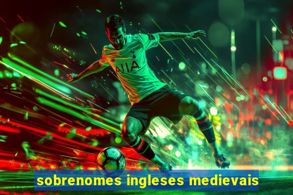 sobrenomes ingleses medievais